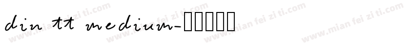 din tt medium字体转换